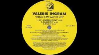 Valerie Ingram    Music Is My Way Of Life Dub II