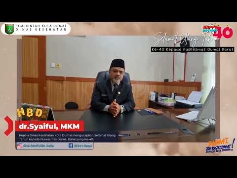 Selamat Ulang Tahun Puskesmas Dumai Barat yang Ke-40