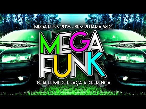 ♛»MEGA FUNK 2018 - SEM PALAVRÃO Vol.2 (Dj Matheus PR)«♛