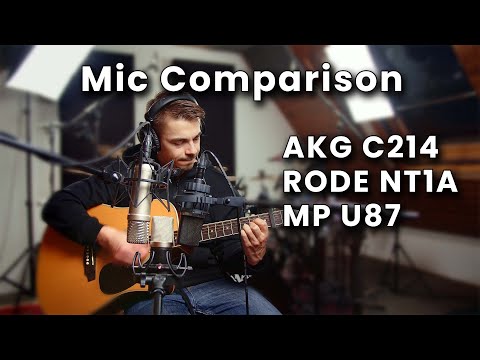 Acoustic Guitar - MP U87 - AKG C214 -  Rode NT1a Comparison