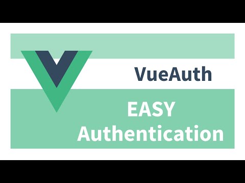 Vue Auth - Authentication With Vue Made EASY!