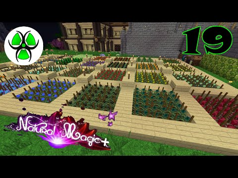 Warlyk - Natural Magic + - Minecraft 1.7.10 : Ep 19 " Magical crops & Wakebloom "