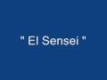 El Sensei - Las Pastillas del Abuelo - 
