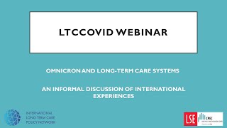 ltccovid-webinar-omicron-and-long-term-care-systems