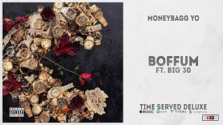 Moneybagg Yo - &quot;Boffum&quot; Ft. Big 30 (Time Served Deluxe)