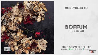 Moneybagg Yo - &quot;Boffum&quot; Ft. Big 30 (Time Served Deluxe)
