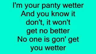 Trey Songz- Panty Wetter