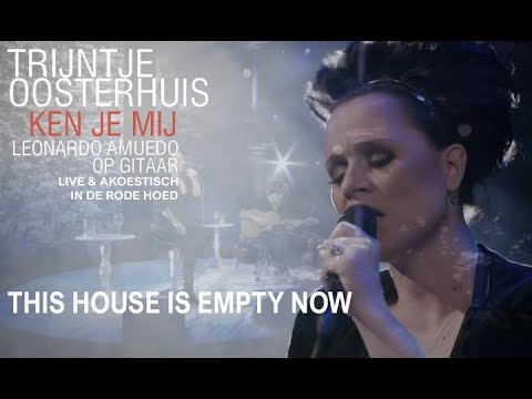 Trijntje Oosterhuis - This House Is Empty Now (Live & akoestisch @ De Rode Hoed 2008)