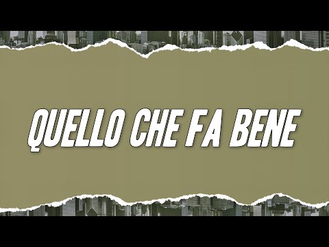 LDA - Quello che fa bene (Testo)