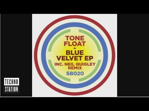 Tone Float - Blue Velvet (Neil Quigley Remix)