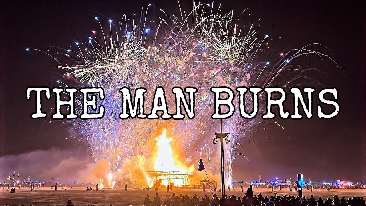 BURNING MAN 2025 LET THE MAN BURN! #burningman2025 #burningmanfestival - YouTube