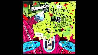 Funkadelic (1980) The Electric Spanking Of War Babies