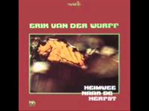 Erik Van Der Wurff - Willow Weep For Me (A.Ronnell)