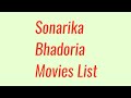 Sonarika Bhadoria Movies List