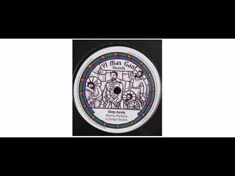 Mowty Mahlyka / Zongo Sound - Step Aside - 7" - Yi Mas Gan Records