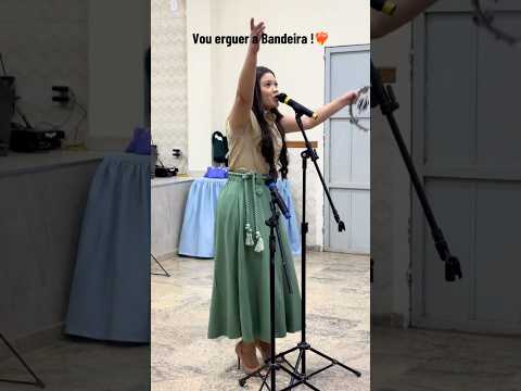 Vou erguer a Bandeira !❤️‍🔥🙏🏻🔥 #corinhos #gospel #pandeiro #pentecostal #Deus
