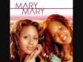 Mary Mary - Heaven