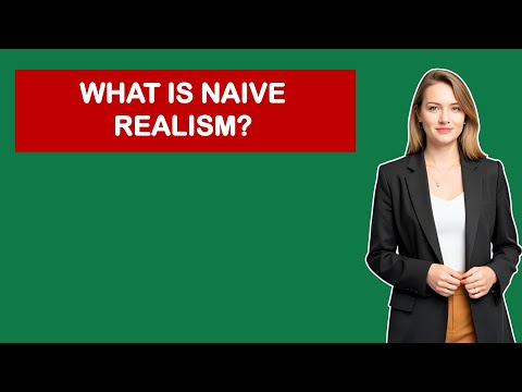 What Is Naive Realism?