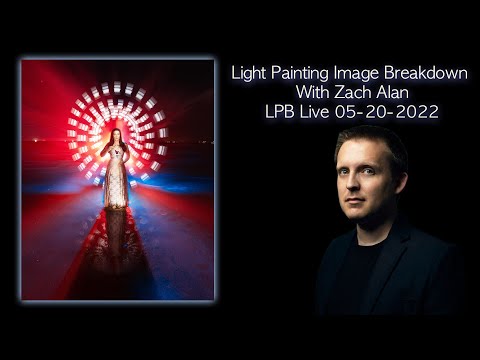 Light Painting Photography Image Breakdown with Zach Alan