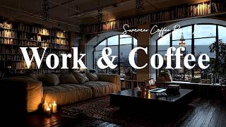 Work & Coffee ☀️ Summer Coffee Bossa Nova 2026 & Relaxing Jazz Music for June Cafe Morning Ambience