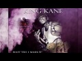 King Kane Wait Til I Make It