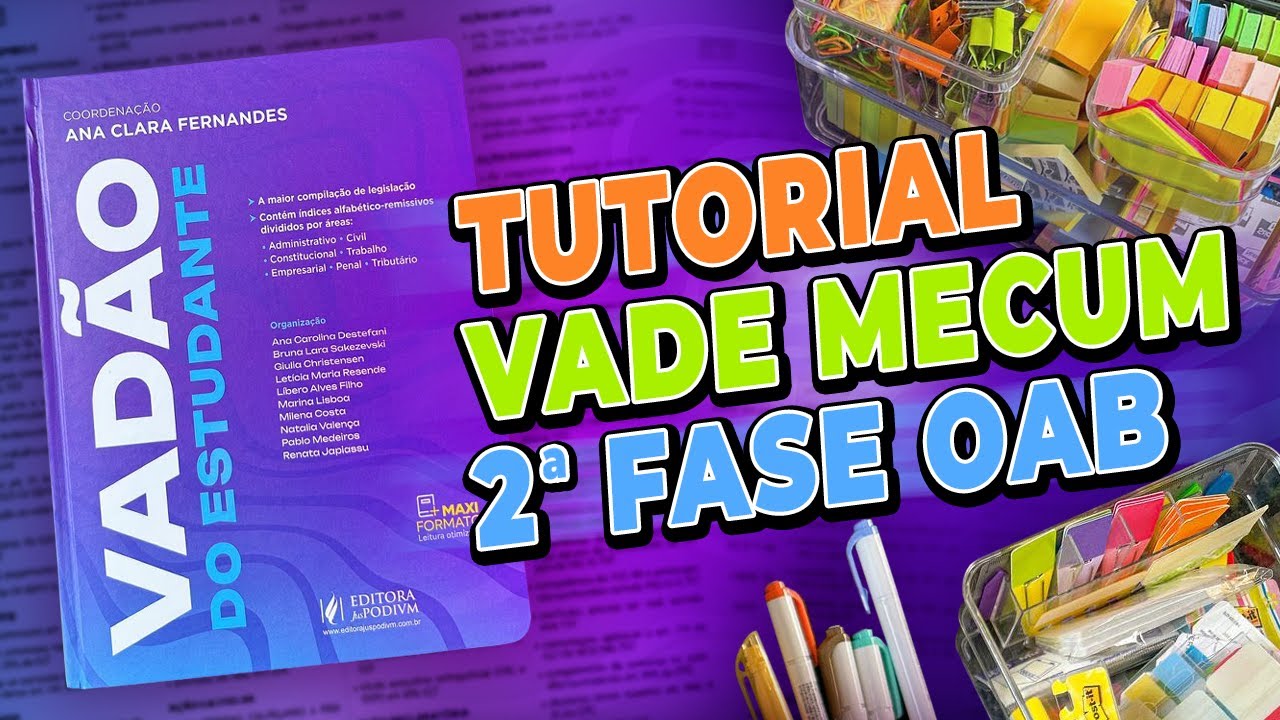GUIA COMPLETO: O QUE PODE E NÃO PODE FAZER NO VADE MECUM PARA A 2ª FASE