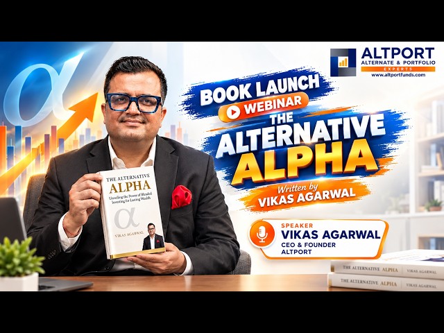 Introducing The Alternative Alpha book launch webinar ,Vikas Agarwal’s first book launch