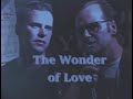 The Wonder of Love