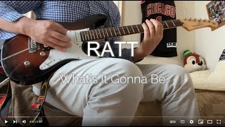 What's It Gonna Be - RATT