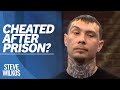 Just Released From Jail NEED DNA TEST | The Steve Wilkos Show