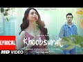 Khoobsurat Lyrical Neha Kakkar Raghav Soundarya S Adhik Rohanpreet Singh Rana S Bhushan K