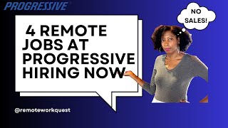 Remote Jobs at Progressive NO SALES!!