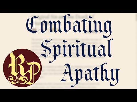 Combating Spiritual Apathy - Catholicism Coffee