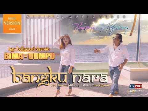 Lagu Daerah Bima Dompu Terbaru 2022 _ BANGKU NARA - Thomas Alfaroq ( Official Music Video )