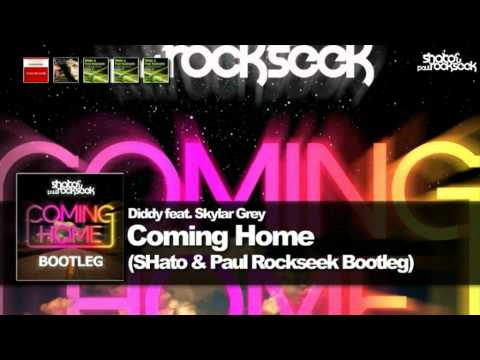 Diddy feat. Skylar Grey - Coming Home (SHato & Paul Rockseek Bootleg)