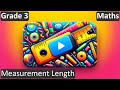 Measurement Length | Class 3 | Maths | CBSE | ICSE | FREE Tutorial