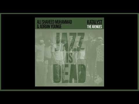 "The Avenues" - Katalyst, Adrian Younge, and Ali Shaheed Muhammad