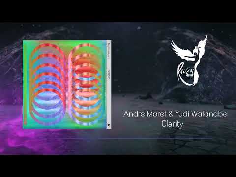 Premiere: Andre Moret & Yudi Watanabe - Clarity [Nightcolours]
