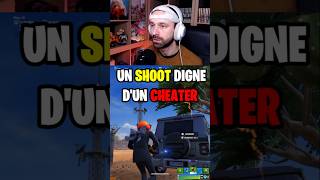 Un SHOOT digne d'un CHEATER