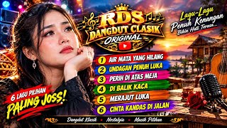 Download lagu Dangdut Clasik Wenak Paling Joss! 🔥 6 Lagu Penuh Luka & Kenangan | Dangdut Klasik Terbaru mp3