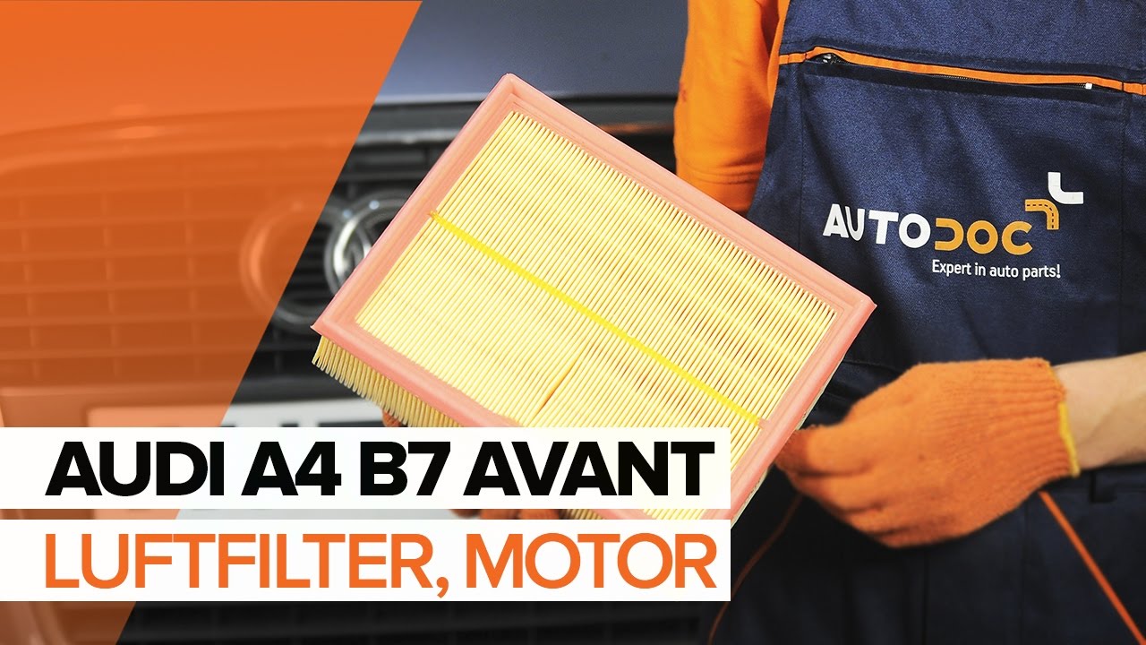 Byta luftfilter på Audi A4 B7 Avant – utbytesguide