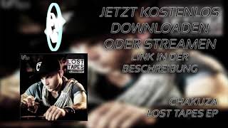 Tür 9 Chakuza - Lost Tapes EP / full album + downloadlink