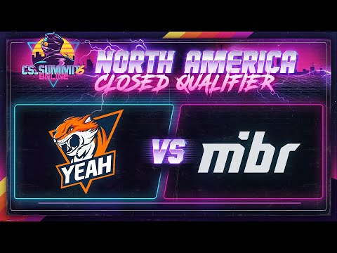 Yeah Gaming vs MIBR (Inferno) - cs_summit 6 Online: NA Closed Qualifiers - Game 1