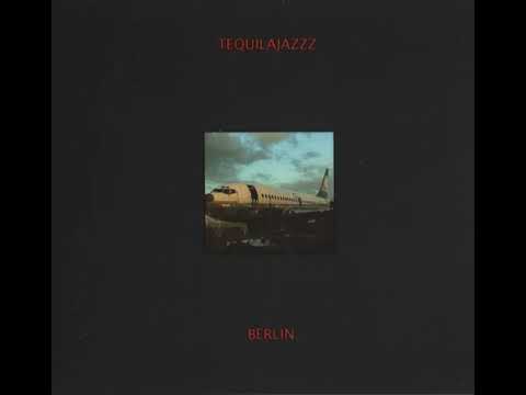 Tequilajazzz — Berlin [EP, 2007]