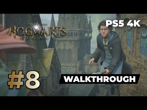Hogwarts Legacy - PS5 Walkthrough Gameplay (full game) | Part 8 | 4K 60FPS (no commentary)