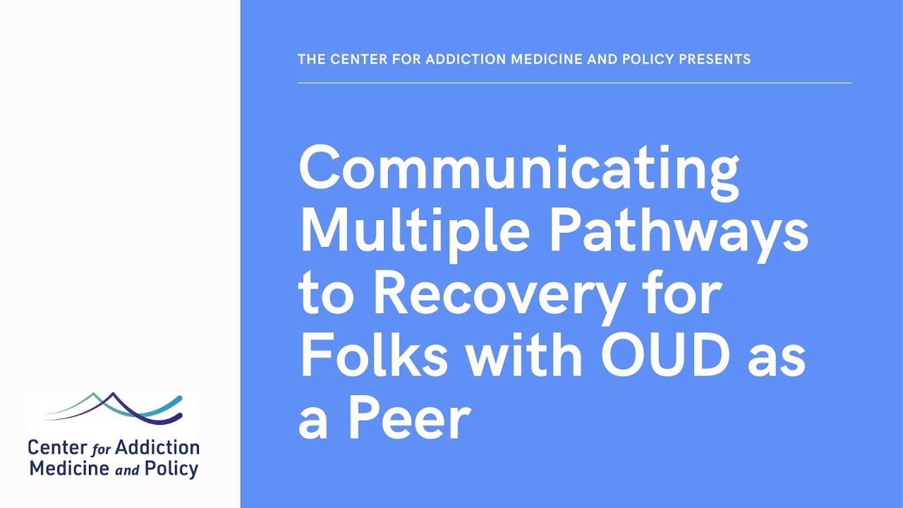 Watch video titled Recovery Specialists & Warm Handoff Series: Communicating Multiple Pathways to Recovery for People with OUD on YouTube