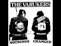 The Varukers - Nothings Changed - 1994 - Full EP - PUNK 100%