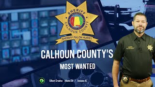 Calhoun County's Most Wanted : Episode 72