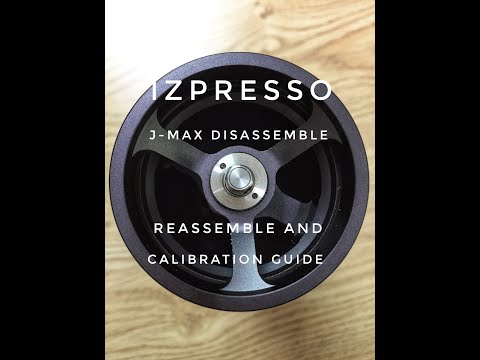 1Zpresso J-Max calibration plus quick disassemble and reassemble