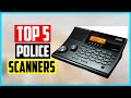 ▶️Top 5 Best Police Scanners in 2026